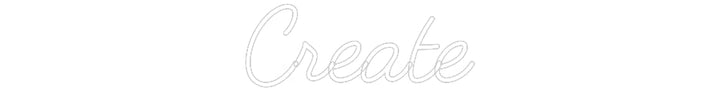 Customized Neon Sign: Create