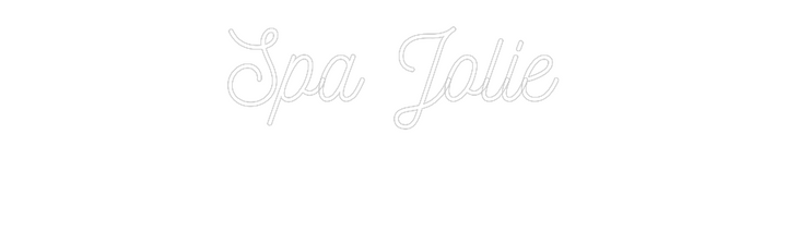 Customized Neon Sign: Spa Jolie