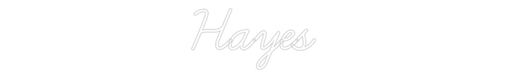 Customized Neon Sign: Hayes