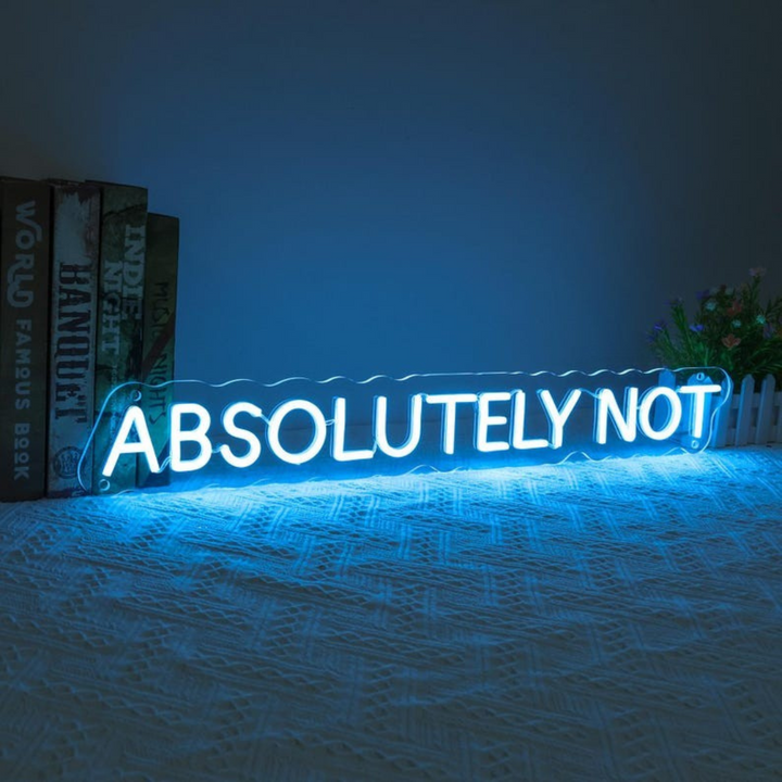 Absolutely Not" LED Neon sign by LEDNeons -  glowing boldly on a wall, adding a sassy and confident vibe to the room.