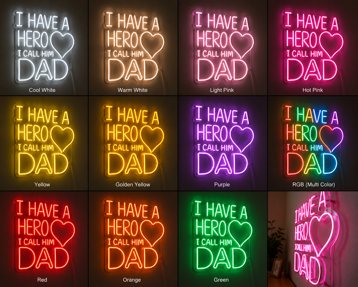 I Have A Hero I Call Him Dad Neon Sign – Father's Day Gift for Dad