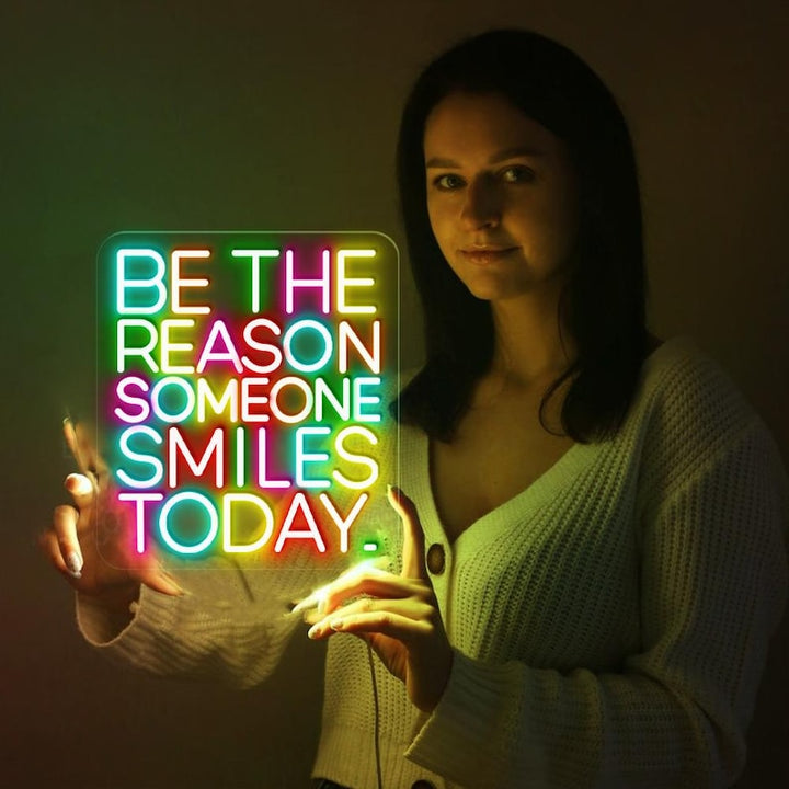Be The Reason Someone Smiles Today Positive LED Neon Sign by LEDNeons – uplifting wall décor for home, office, or café