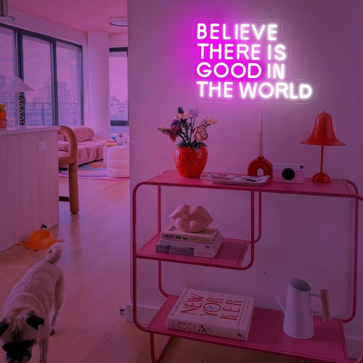 Believe There Is Good In The World LED Neon Sign by LEDNeons glowing in warm white light 