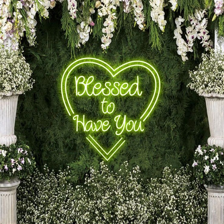 Blessed to Have You Wedding Neon Sign by LEDNeons - Celebrate Your big Day with this glowing Heart shape Neon Sign 
