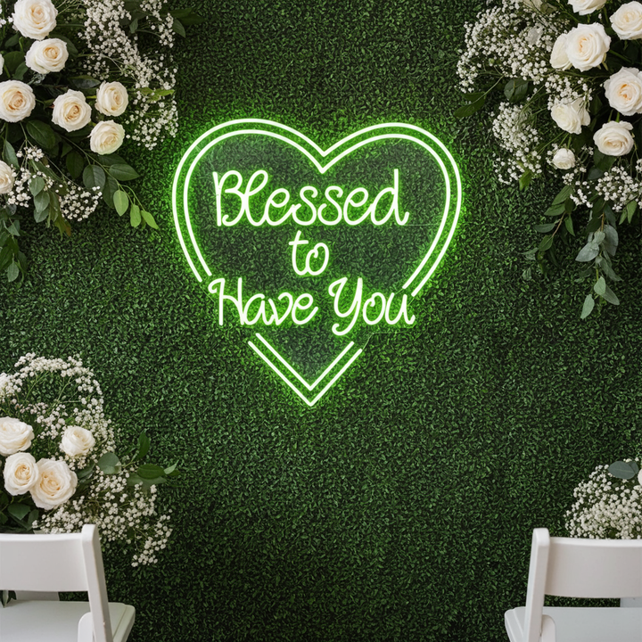 Blessed to Have You Wedding Neon Sign by LEDNeons - Celebrate Your big Day with this glowing Heart shape Neon Sign 