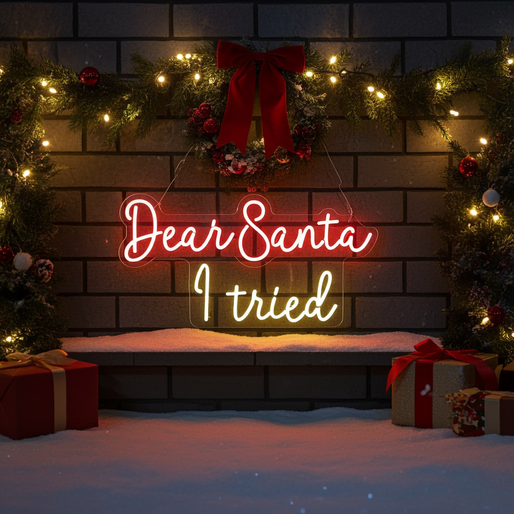 Dear Santa, I Tried Neon Sign by LEDNeons  