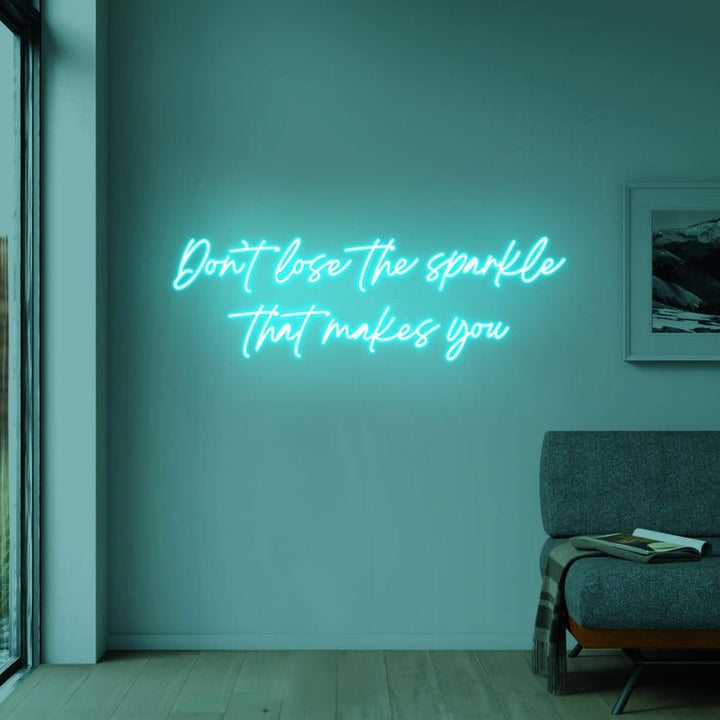 Don’t Lose the Sparkle That Makes You inspirational LED Neon Sign by LEDNeons, glowing motivational wall light for home, studio, or boutique décor.
