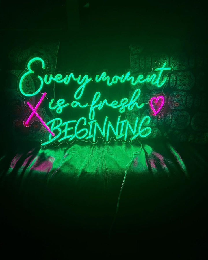 Every Moment is a Fresh Beginning New Year Neon Sign by LEDNeons – Inspirational New Year LED Wall Light