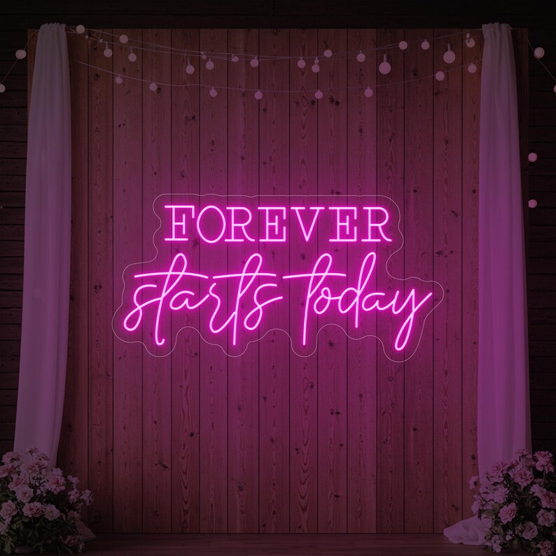 Forever Start Today Wedding LED Neon Sign By LEDNeons - Pink 