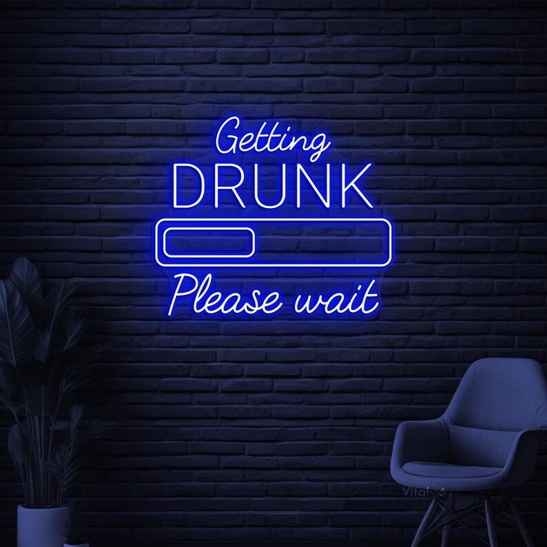 Getting Drunk Please Wait Halloween LED Neon Sign by LEDNeons
