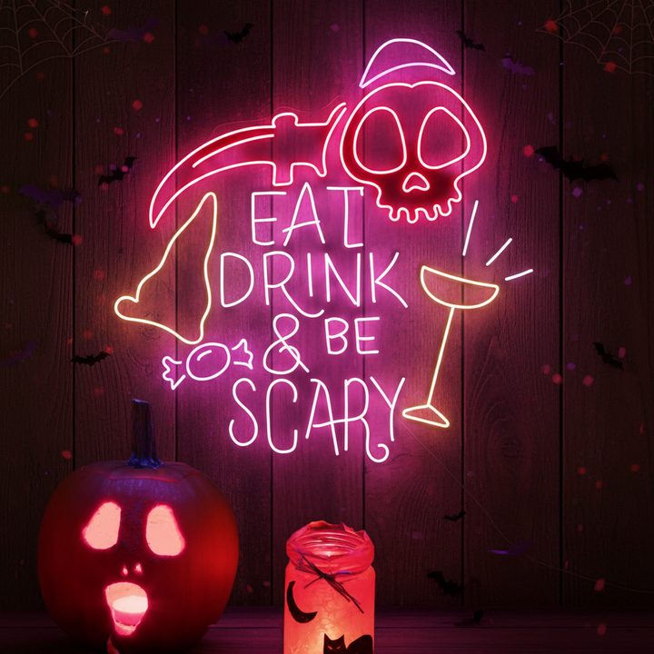 Glow Eat Drink & Be Scary Halloween LED Neon Sign by LEDNeons 