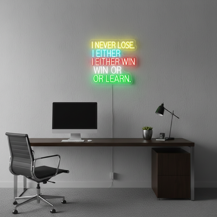 I Never Lose I Either Win Or Learn motivational LED Neon Sign by LEDNeons 