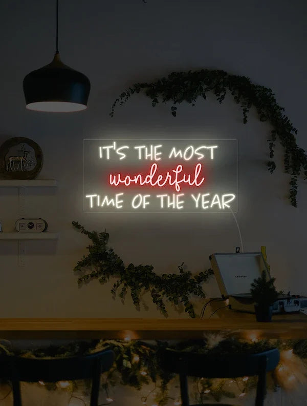 It’s the Most Wonderful Time of the Year Neon Sign by LEDNeons - Night time 