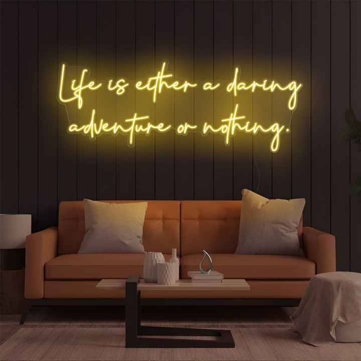 Life Is Either a Daring Adventure or Nothing Motivational LED Neon Sign by LEDNeons – inspirational wall décor for home or office