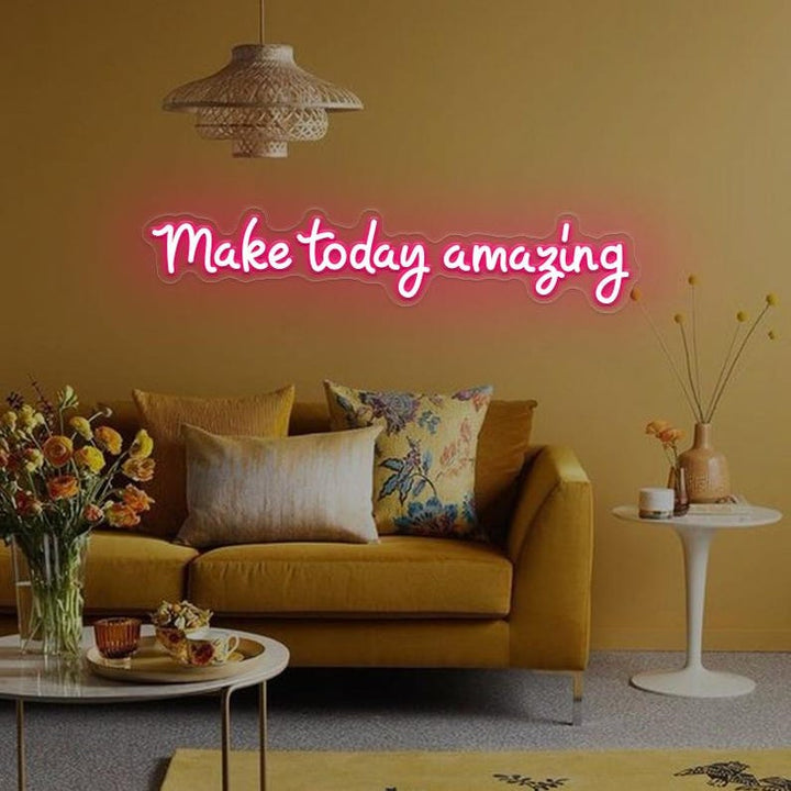 Make Today Amazing" motivational LED Neon sign by LEDNeons -  glowing brightly on a wall, inspiring positivity and productivity.