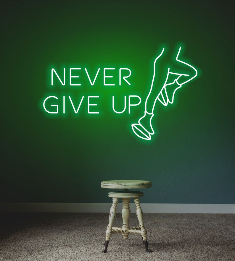 Never Give Up Motivational LED Neon Sign by LEDNeons for home, gym, or office inspiration décor