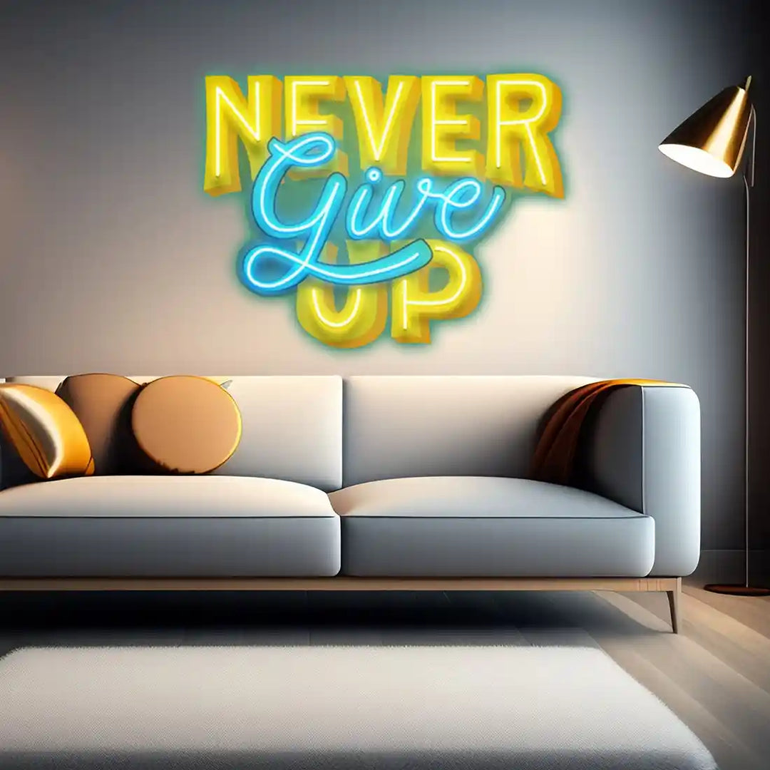 Never Give Up UV Art LED Neon Sign in blue and yellow color by LedNeons.com- Living Room
