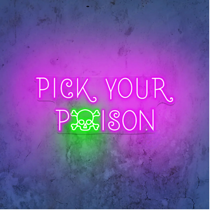 Pick Your Poison Halloween LED Neon Sign by LEDNeon's For Halloween setups 