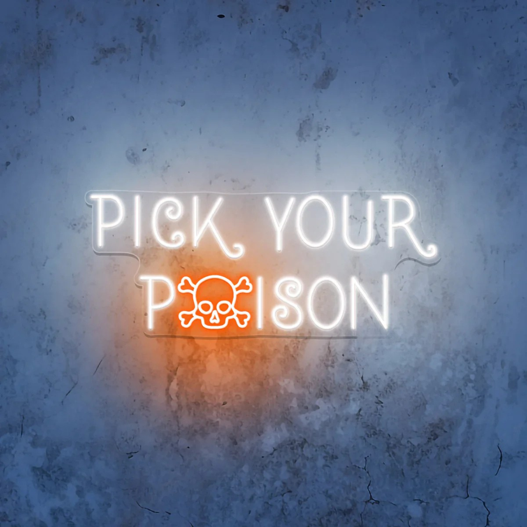 Pick Your Poison Halloween LED Neon Sign by LEDNeon's perfect for Halloween Party.