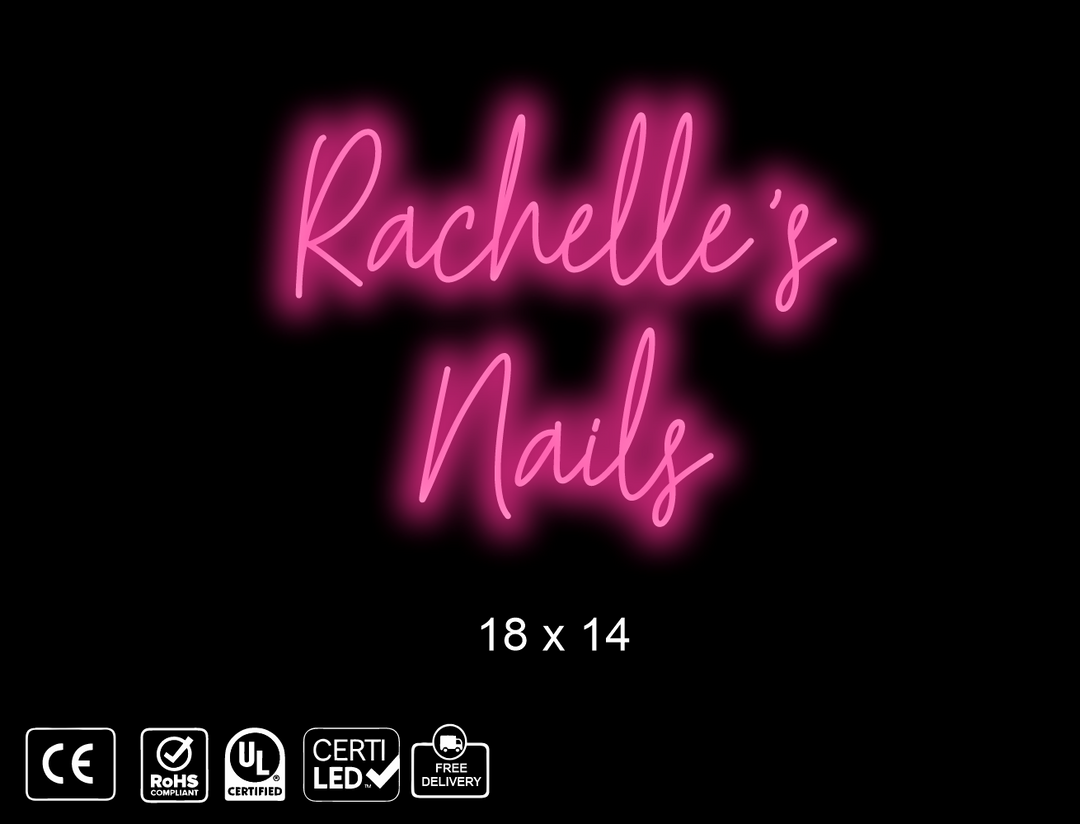 Custom Neon sign ,  Rachelle’s  Nails