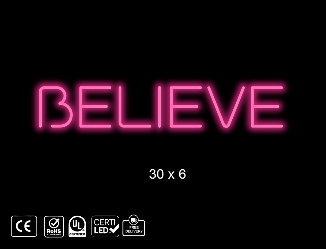 Custom Neon sign , BELIEVE