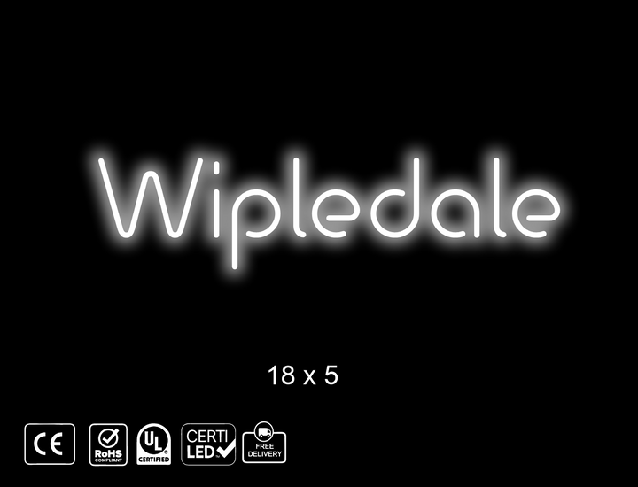 Custom Neon sign for Wipledale