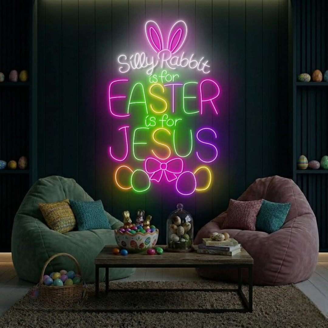 “Silly Rabbits is for Easter, Is For Jesus” neon sign glowing on wall by LEDNeons