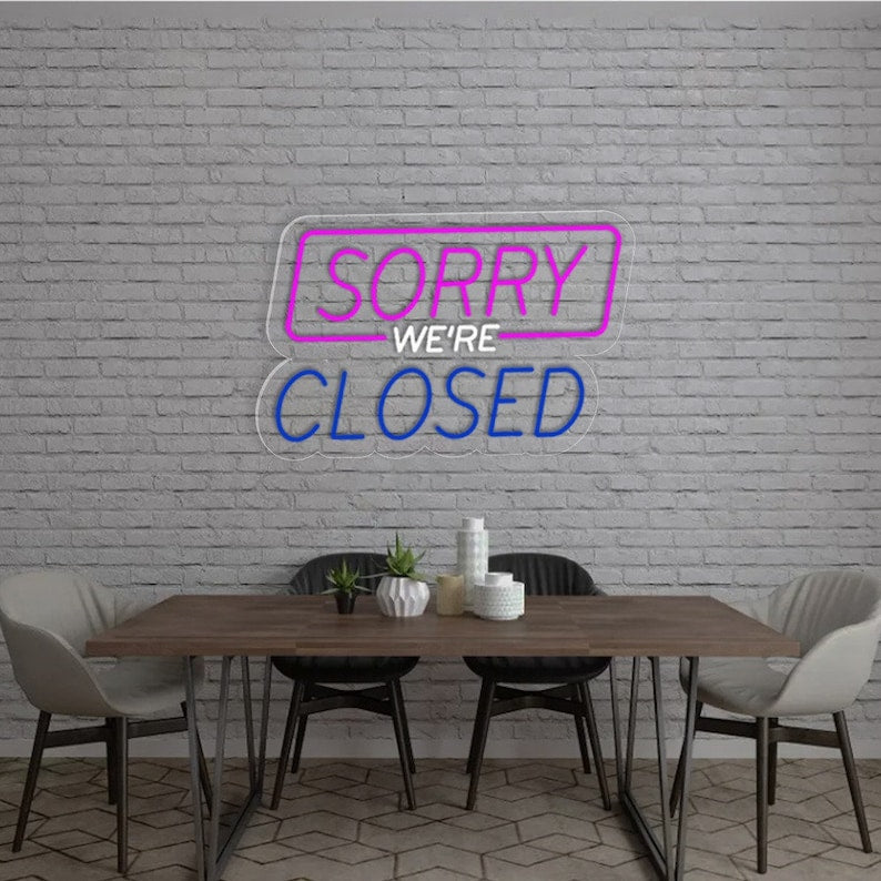 Sorry We Are Closed Neon Sign by LEDNeons 