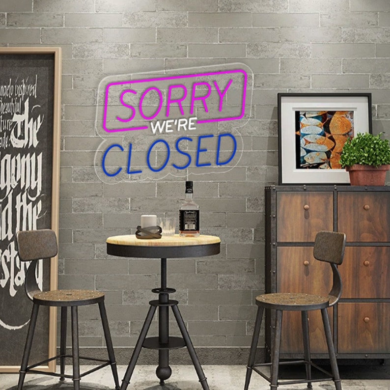 Sorry We Are Closed Neon Sign by LEDNeons 