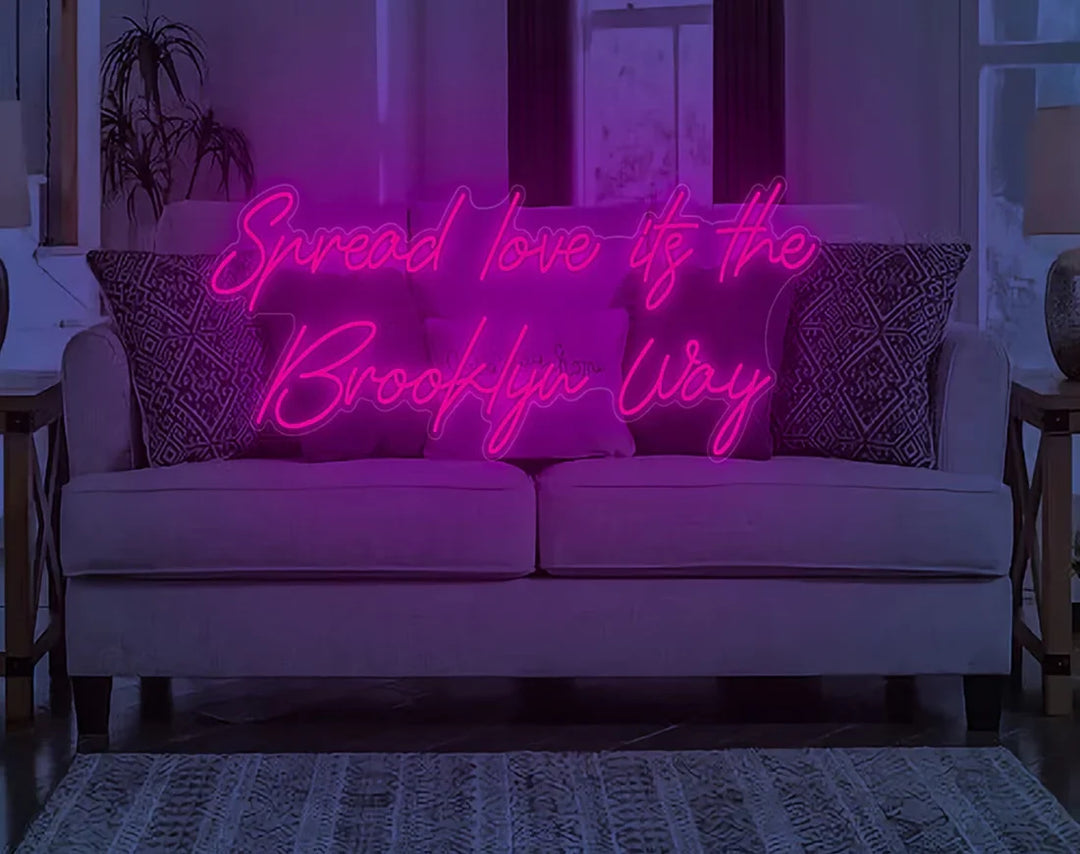 Spread Love It's The Brooklyn Way Valentine's Day LED Neon Sign by LEDNeons  - Hot Pink
