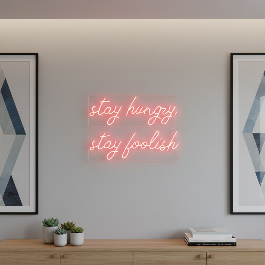 Stay Hungry Stay Foolish Motivational LED Neon Sign by LEDNeons, perfect for office and home décor inspiration