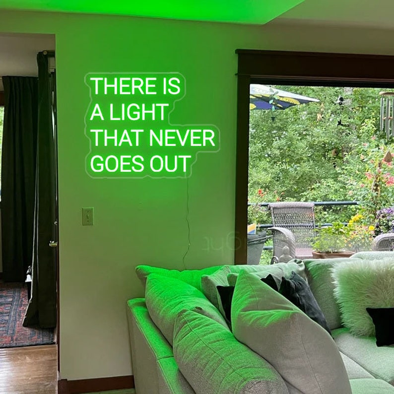 There Is a Light That Never Goes Out Romantic LED Neon Sign by LEDNeons for bedroom and home décor
