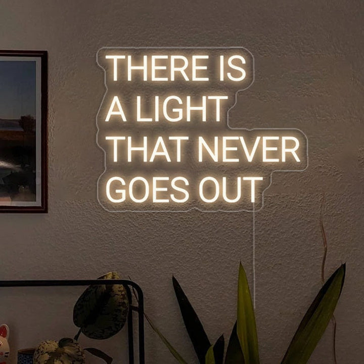 There Is a Light That Never Goes Out Romantic LED Neon Sign by LEDNeons for bedroom and home décor