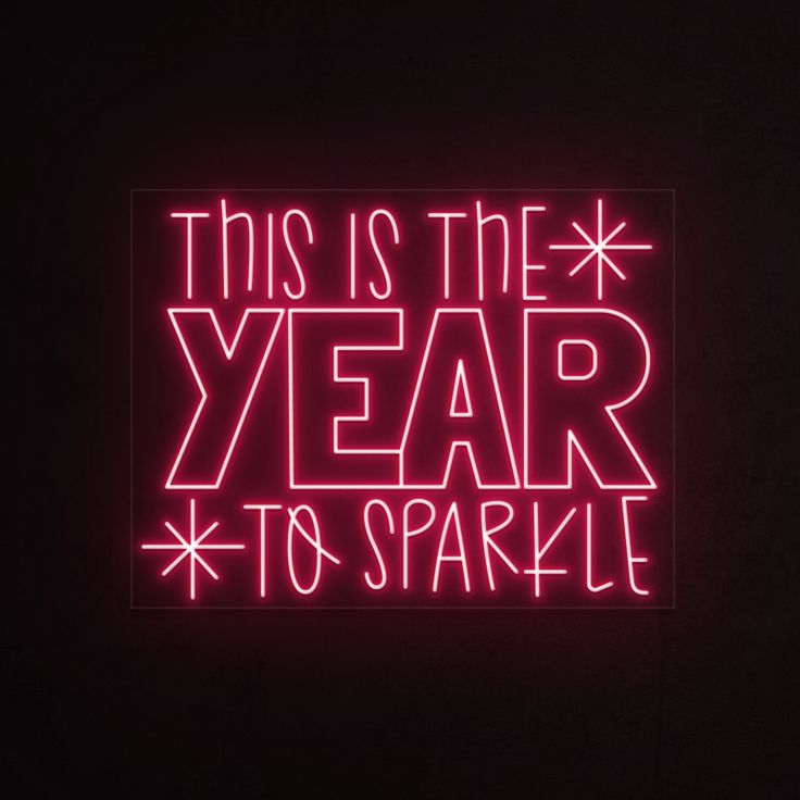 This Is the Year to Sparkle Neon Sign by LEDNeons – Motivational LED wall décor for celebrations and interiors
