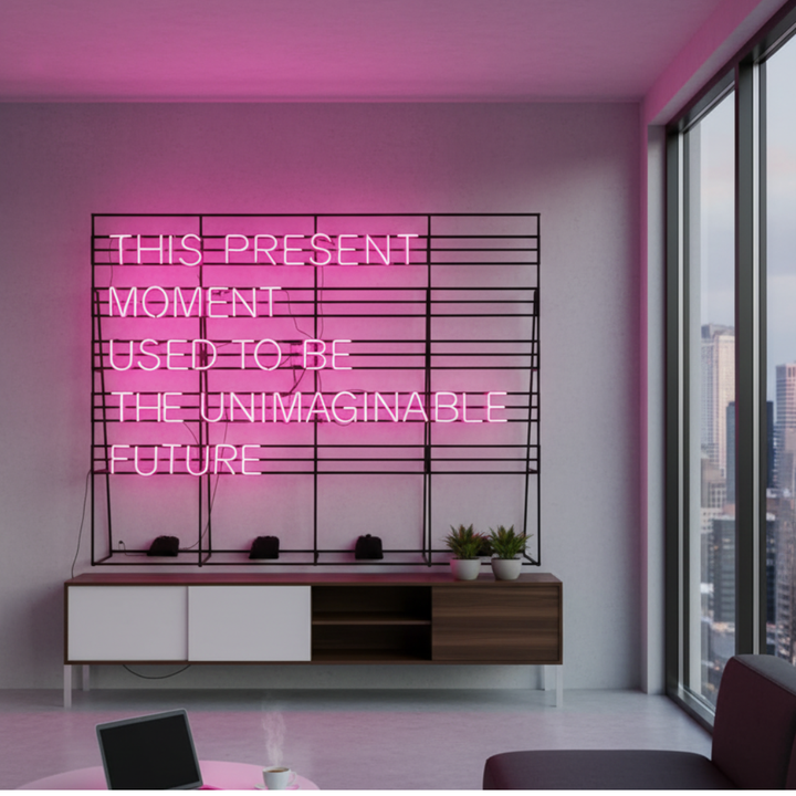 This Present Moment Used To Be The Unimaginable Future inspirational LED Neon Sign by LEDNeons, glowing mindfulness wall light for home or office décor.