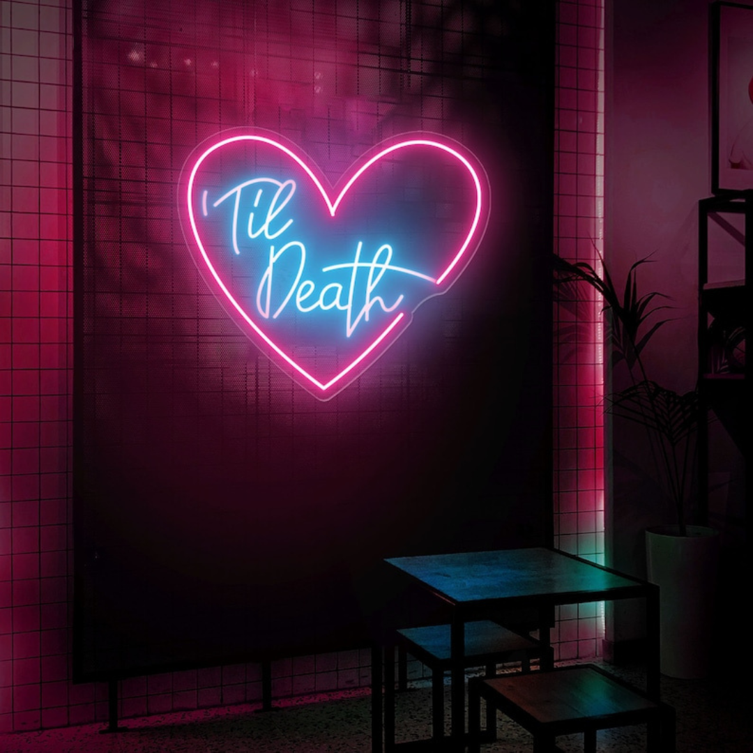 Till Death Neon Sign - The Vibe of Love by LEDNeons 