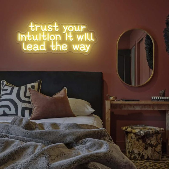 Trust Your Intuition It Will Lead The Way Motivational LED Neon Sign by LEDNeons – inspirational wall décor for home, studio, or meditation space 