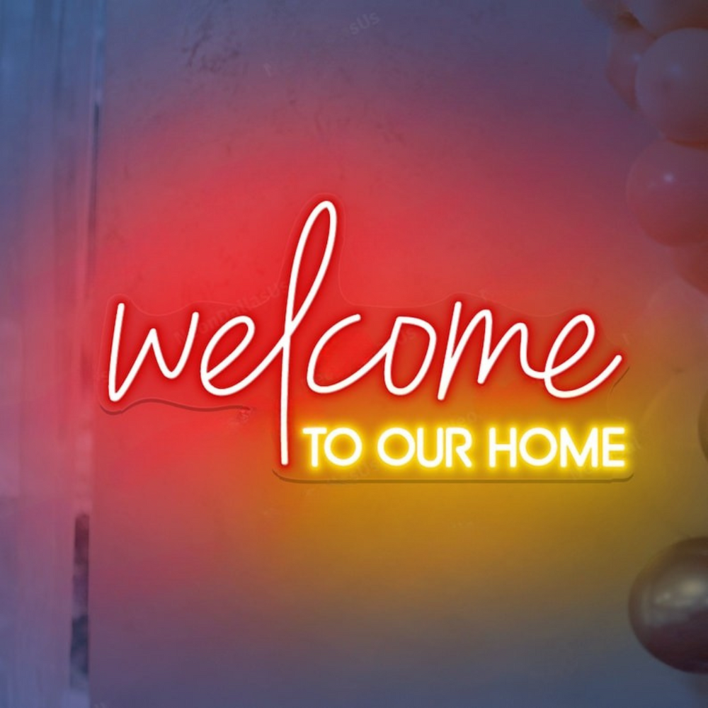 "Welcome To Our Home" LED neon sign  by LedNeons.com - glowing warmly on a wall, creating a cozy and inviting entrance or living space.