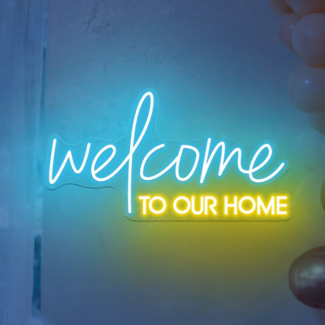 Welcome To Our Home" LED neon sign  by LEDNeons - glowing warmly on a wall, creating a cozy and inviting entrance or living space.