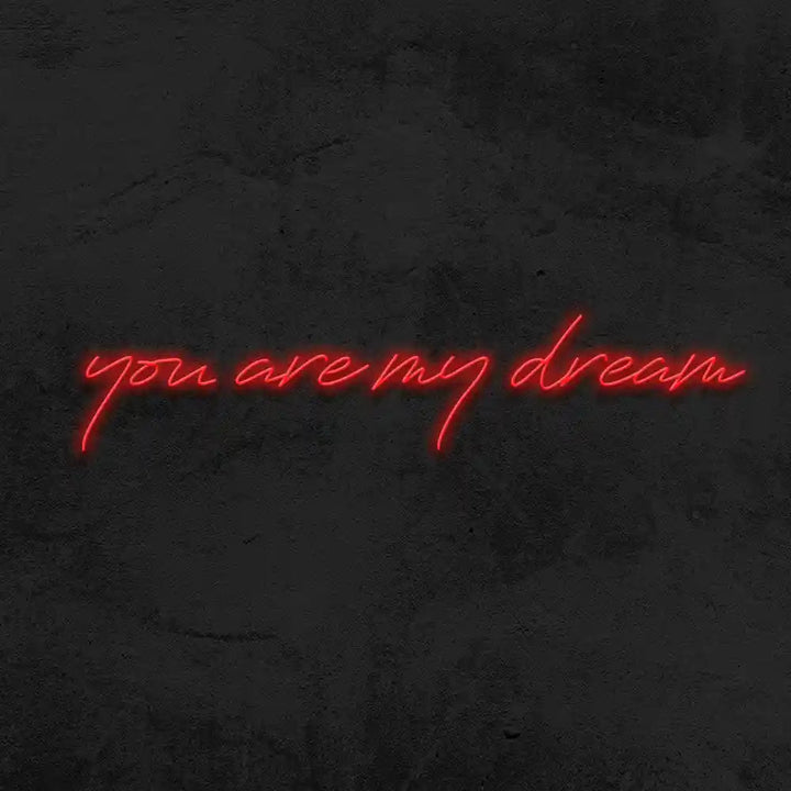 You Are My Dream Wedding Neon Sign by LEDNeons - Red