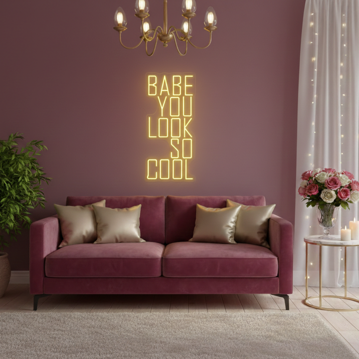 You Look So Cool Babe Valentine's Day LED Neon Sign by LEDNeons - Yellow 