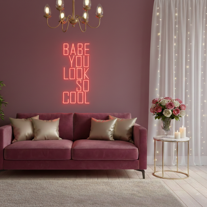You Look So Cool Babe Valentine's Day LED Neon Sign by LEDNeons - Red 