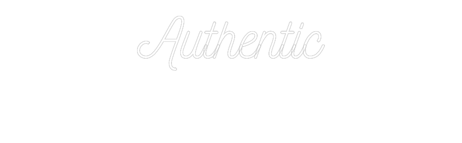 Customized Neon Sign: Authentic