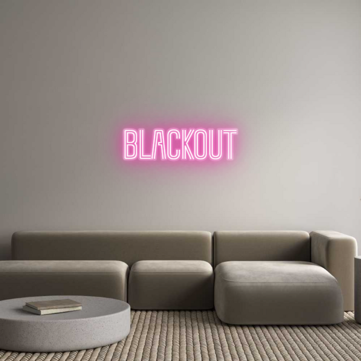 Customized Neon Sign: Blackout