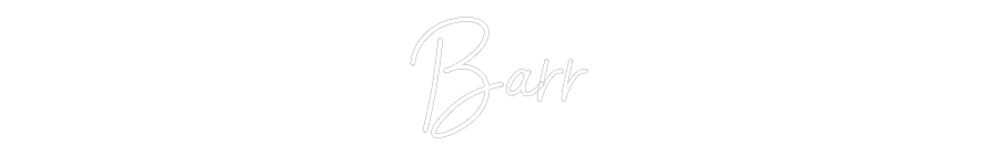 Customized Neon Sign: Barr