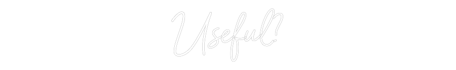 Customized Neon Sign: Useful?