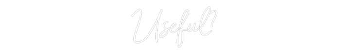 Customized Neon Sign: Useful?