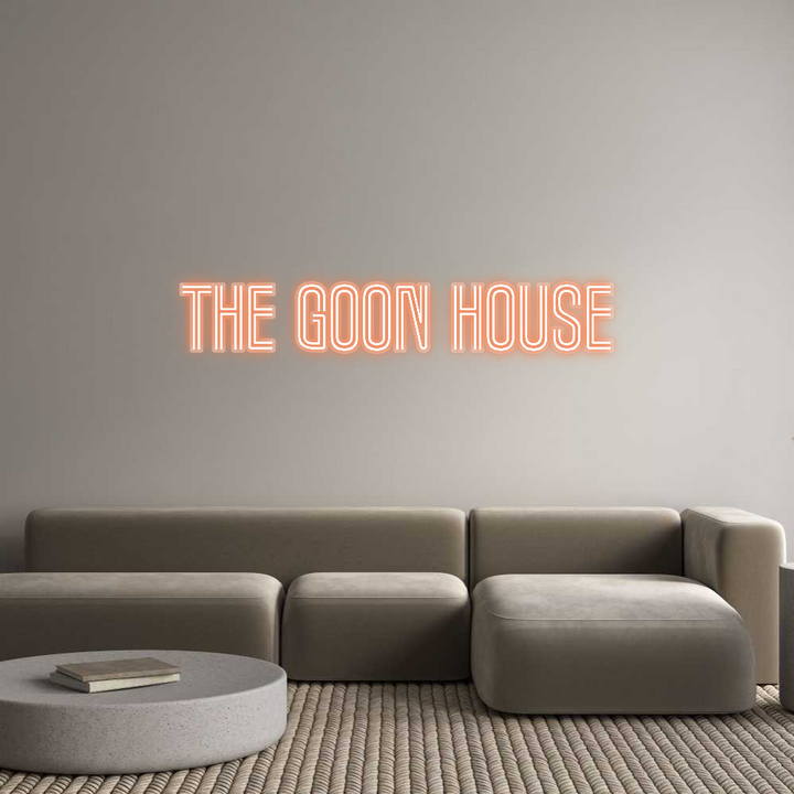 Customized Neon Sign: THE GOON HOUSE