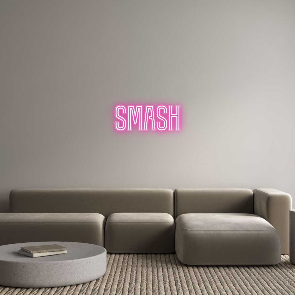 Customized Neon Sign: smash