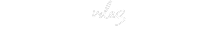 Customized Neon Sign: vdaz